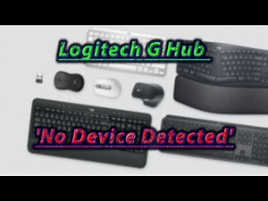 How to Fix Logitech G Hub 'No Device Detected' Issue | Easy Step-by-Step Tutorial