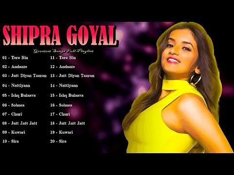 🎤 3. Shipra Goyal - Shipra Goyal blends melody and passion in every captivating track 🎶