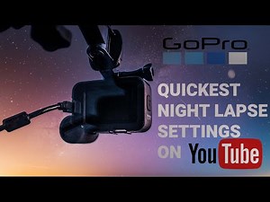 ✨⏱GOPRO HERO 11 & 10 NIGHT LAPSE SETTINGS IN 2 MINUTES