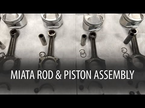 Assembling Miata Rods & Pistons