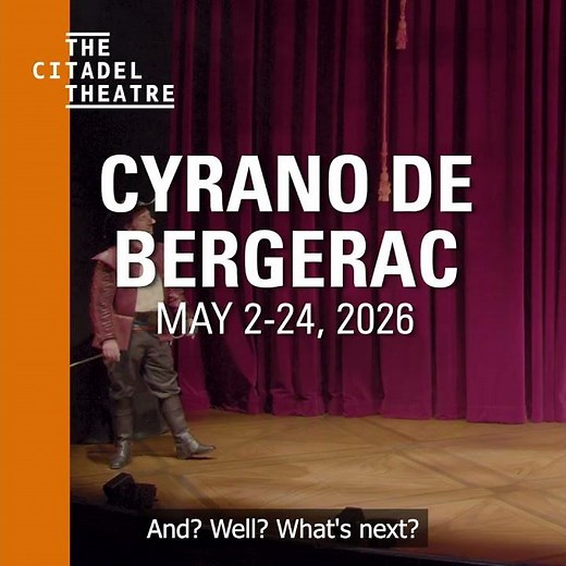 Cyrano de Bergerac at The Citadel Theatre (1x1, 30s)