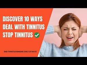 10 Simple Tips to Help You Deal with Tinnitus