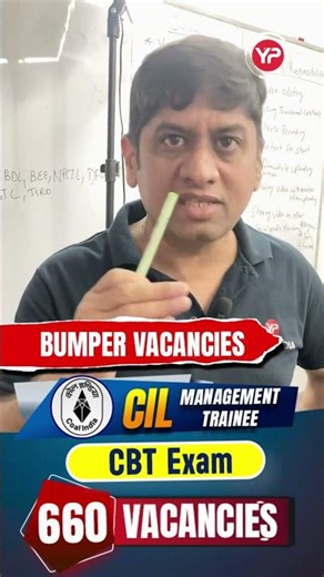 660 Bumper Vacancies, CIL MT CBT Recruitment 2026 | ME Civil EE ECE CSE | Batch start 13th may
