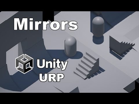 Mirrors in Unity URP (read description)