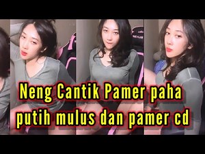 Neng cantik pamer paha putih mulus dan pamer cd
