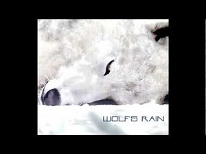 [HQ]Wolf's Rain OST 1 Track 20 - "gravity"