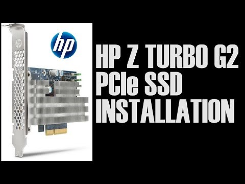 How To Install The HP Z Turbo Drive G2 PCIe SSD