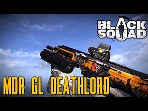 Black Squad ► MDR GL DEATHLORD TDM Gameplay #6