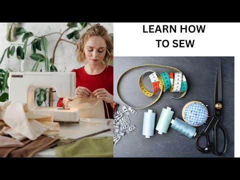 How to Sew from Scratch | Complete Beginner Guide