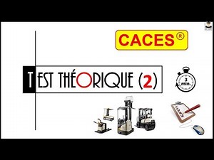 ENTRAINEMENT TEST THÉORIQUE CACES (2)