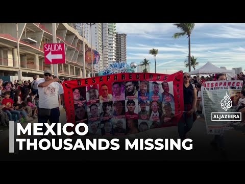 Forced disappearances in Mexico: Thousands missing amid ongoing crisis