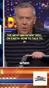 Is prompting the most important skill on Earth? Greg Gutfeld thinks so.