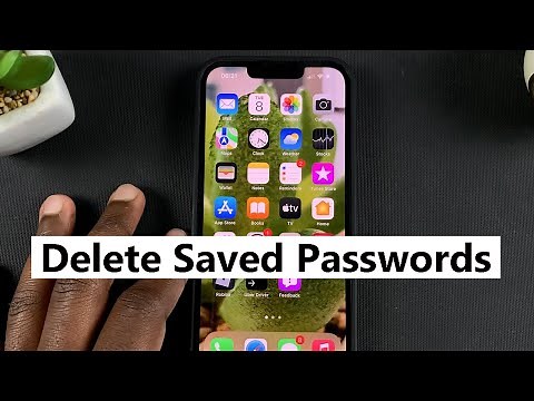 How To Delete Saved Passwords On iPhone