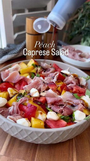Peach Caprese Salad Recipe with Prosciutto & Balsamic Glaze