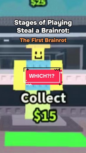 Stages of Playing Steal a Brainrot in Roblox