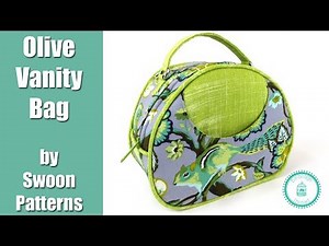 Olive Vanity Bag by Swoon - Full Tutorial
