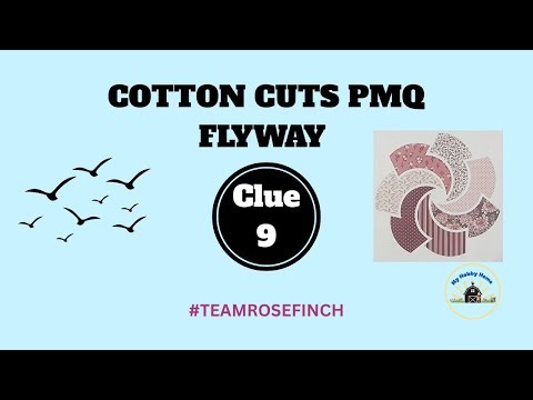 PINWHEELS & SQUARE IN A SQUARE - COTTON CUTS CLUE 9 - BEAUTIFUL BLOCKS