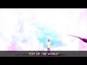Nico Collins - Top of the World (Nightcore Video)