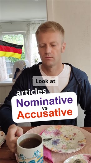 Understanding Nominative and Accusative in German