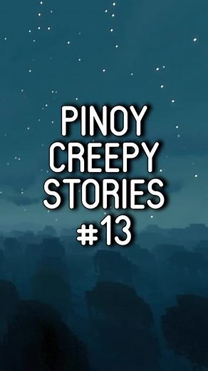 Creepy Pinoy Horror Stories You Can't Miss