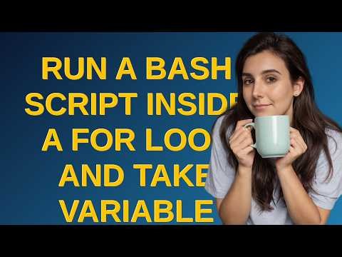 Unix: Run a bash script inside a for loop and take variable value from for loop