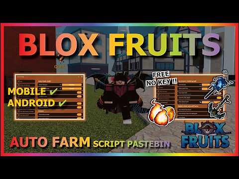 BLOX FRUITS Script No Key AUTO FARM, FAST ATTACK, SEA EVENT, SPAWN FRUIT, VOLCANIC, DF MASTERY (TOP)