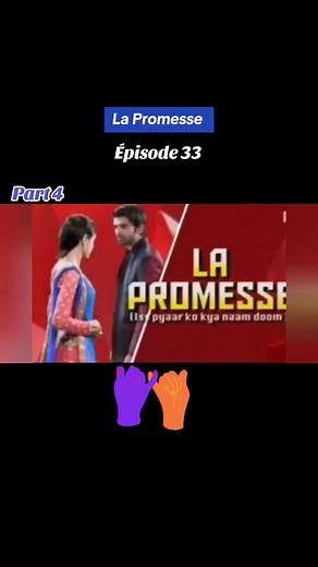 La Promesse Épisode 33 partie 4 #lapromesse #zlas1997 #arnav #Angelie #Kushi