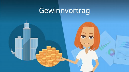 Gewinnvortrag • Definition, Berechnung und Beispiel