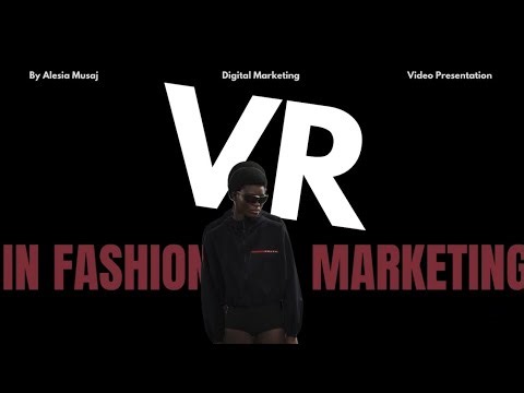 VR in Fashion Marketing