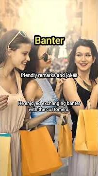 Banter Meaning & Example Sentence