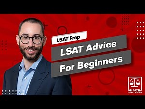 LSAT Advice for Beginners | How to Get Started