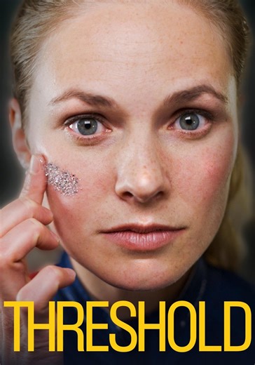 Threshold streaming: where to watch movie online?