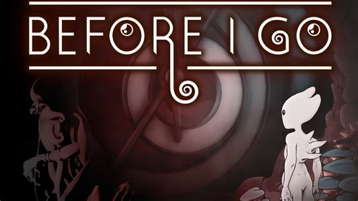 【还在go还在go】《Before I Go》官方游戏宣传视频｜PS5