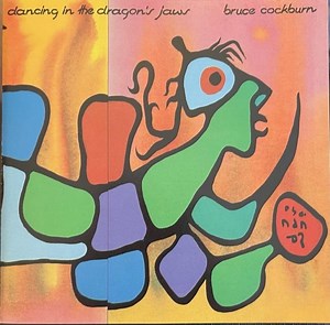 Bruce Cockburn - Dancing In The Dragon's Jaws