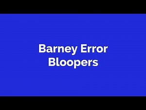 Barney Error Bloopers (500 subscribers special)