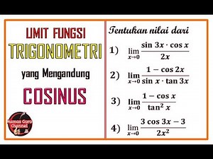 Limit Fungsi Trigonometri yang Mengandung Cosinus