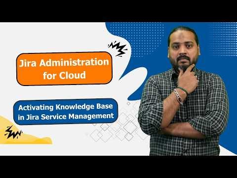 Jira Administration for Cloud - Activating Knowledge Base in Jira Service Management - Lab 68