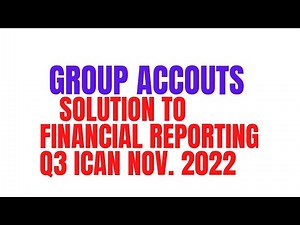 Group Accounts (Consolidated Statement of Financial Position)-FR/ SBR/CR