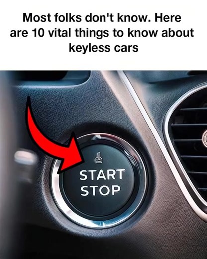 Most folks don't know this. 10 vital things to know about keyless cars | Mind At Peace