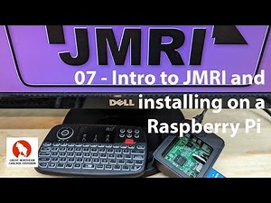 07 - JMRI - Intro to JMRI and installing on a Raspberry Pi