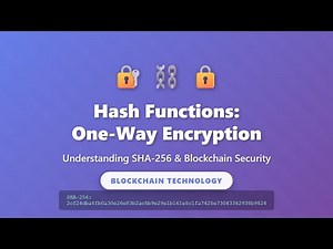 Hash Functions in Blockchain: SHA-256 & One-Way Encryption Explained