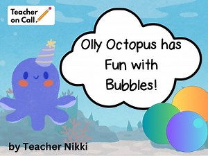 Olly Octopus Has Fun With Bubbles