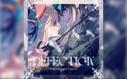【Arcaea】 高音质Defection---TeddyLoid feat DELTA