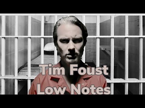 Tim Foust Low Notes