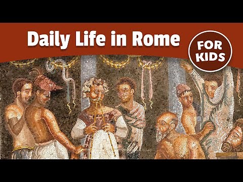 Daily Life in Ancient Rome | History for Kids