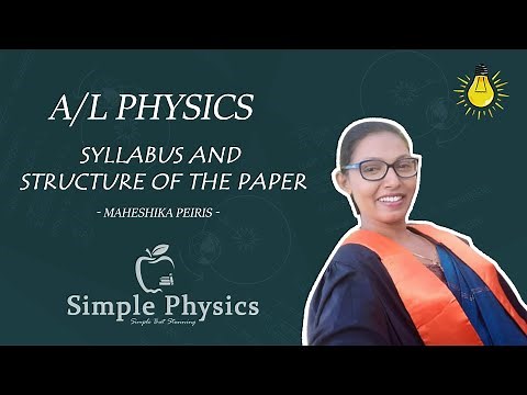 A/L Physics Syllabus And structure of the paper