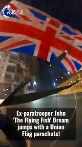491K views · 10K reactions | Ex-paratrooper John Bream aka The Flying Fish jumps with a Union Flag parachute! Operation Raise The Colours is evolving!  | Turning Point UK | Facebook
