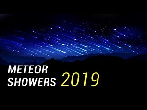 2019: Meteor Showers