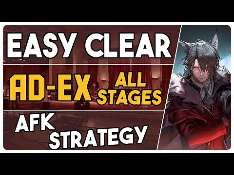 All AD-EX Stages | AD-EX-1 to 8 + Challenge Mode | AFK Easy Strategy |【Arknights - アークナイツ】