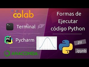 4 Formas de ejecutar código python